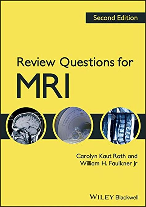 Guide to Review Questions For MRI