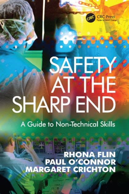 Guide to Safety At The Sharp End: A Guide To Non-Technical Skills