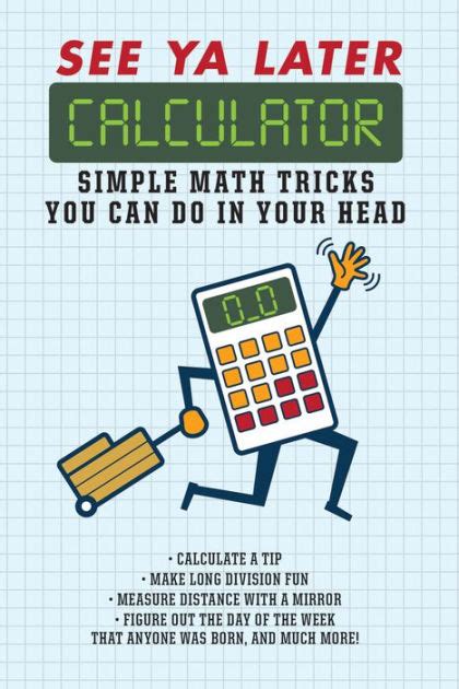 Guide to See Ya Later Calculator: Simple Math Tricks You Can Do In Your Head