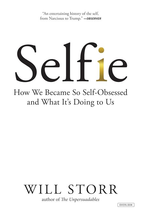 Guide to Selfie: How We Became So Self-Obsessed And What It's Doing To Us