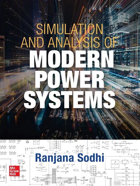 Guide to Simulation And Analysis Of Modern Power Systems