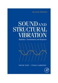 Guide to Sound And Structural Vibration: Radiation Transmission And Response