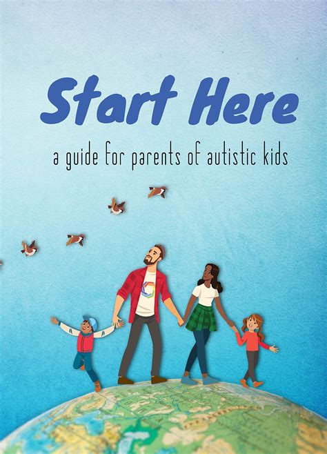 Guide to Start Here: A Guide For Parents Of Autistic Kids