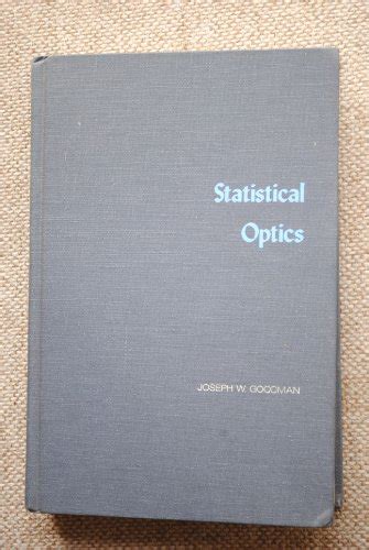 Guide to Statistical Optics (Wiley Series In Pure And Applied Optics)