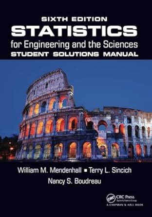 Guide to Statistics For Engineering And The Sciences Student Solutions Manual