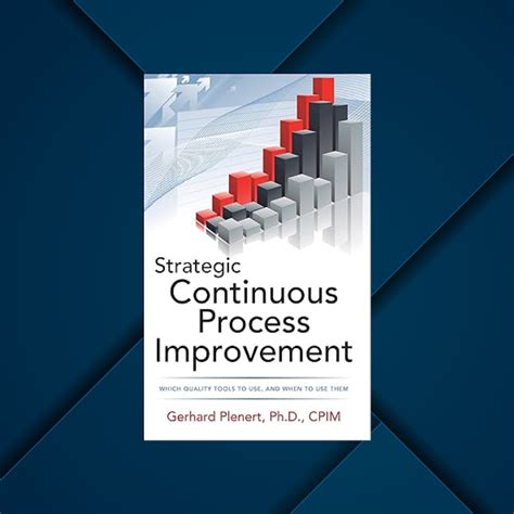 Guide to Strategic Continuous Process Improvement