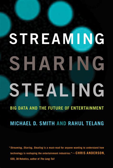 Guide to Streaming Sharing Stealing: Big Data And The Future Of Entertainment