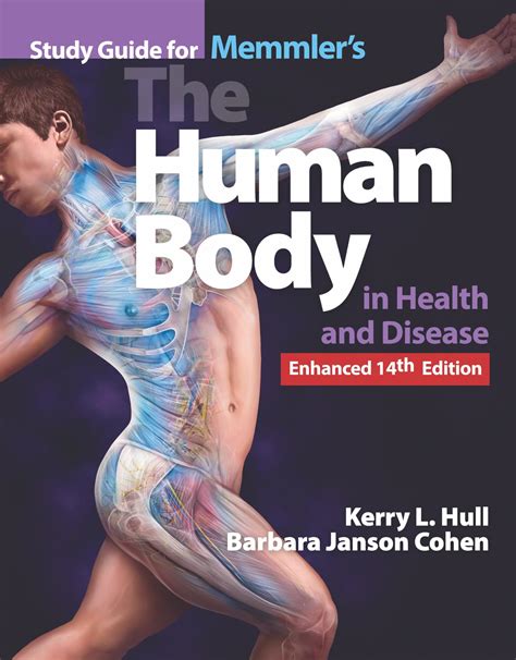 Guide to Study Guide For Memmler's The Human Body In Health And Disease Enhanced Edition