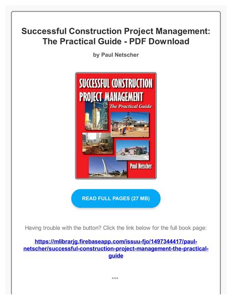 Guide to Successful Construction Project Management: The Practical Guide