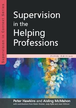 Guide to Supervision In The Helping Professions 5E