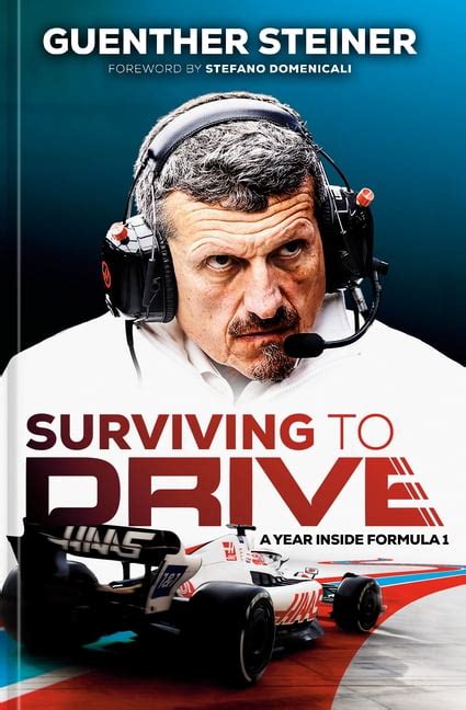 Guide to Surviving To Drive: A Year Inside Formula 1: An F1 Book