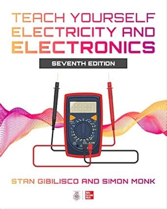Guide to Teach Yourself Electricity And Electronics Seventh Edition