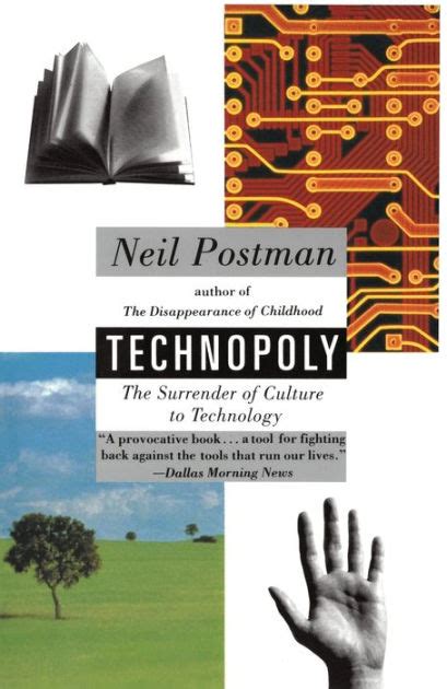 Guide to Technopoly: The Surrender Of Culture To Technology