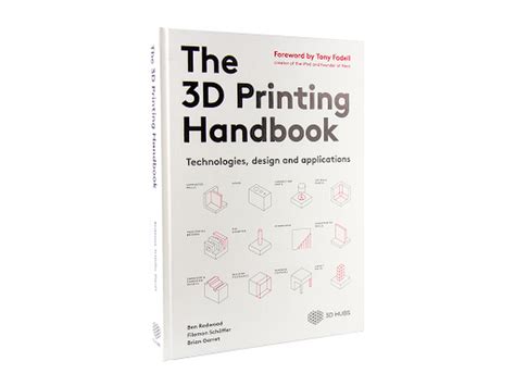 Guide to The 3D Printing Handbook: Technologies Design And Applications