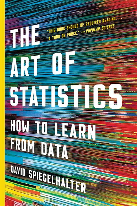 Guide to The Art Of Statistics: How To Learn From Data
