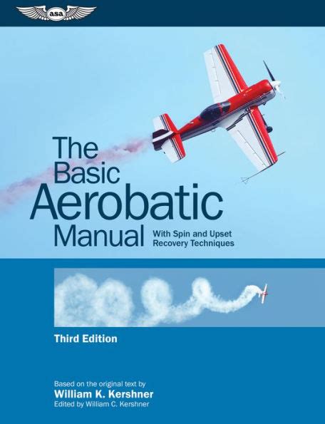 Guide to The Basic Aerobatic Manual: With Spin And Upset Recovery Techniques