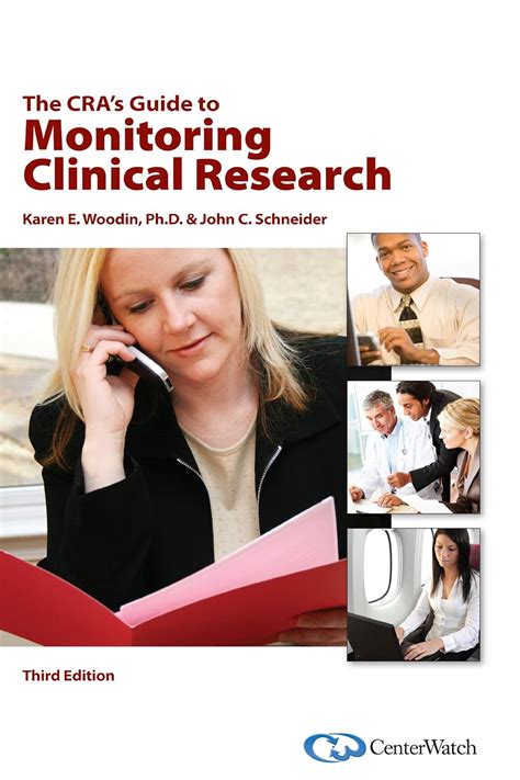 Guide to The CRA's Guide To Monitoring Clinical Research Third Edition