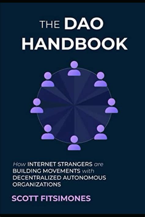 Guide to The DAO Handbook: How Internet Strangers Are Building Collective Movements
