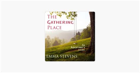 Guide to The Gathering Place: An Adoptee's Story