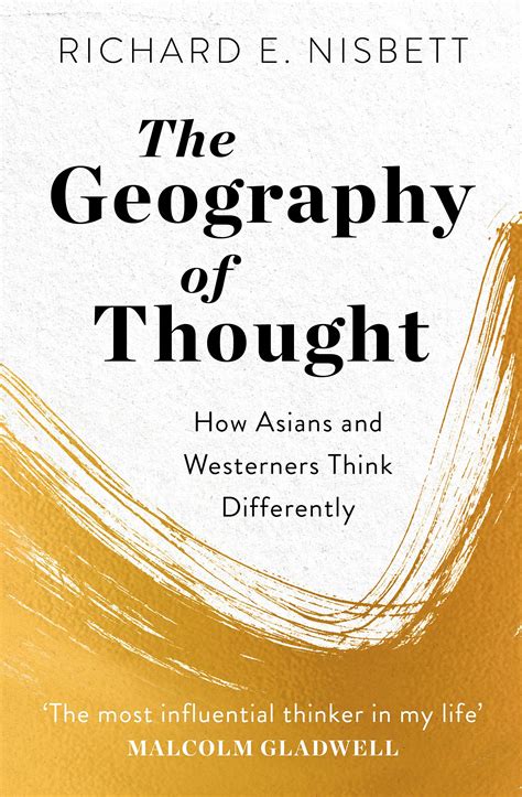 Guide to The Geography Of Thought: How Asians And Westerners Think Differently...and Why