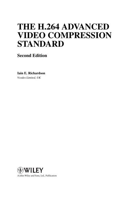 Guide to The H.264 Advanced Video Compression Standard