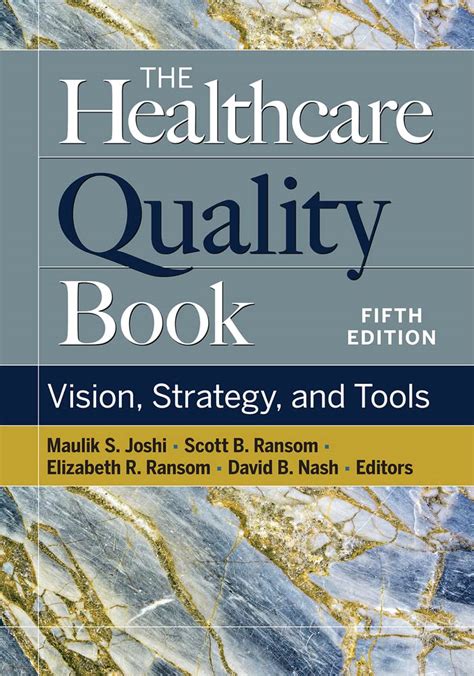 Guide to The Healthcare Quality Book: Vision Strategy And Tools Fifth Edition