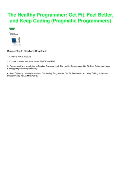 Guide to The Healthy Programmer: Get Fit Feel Better And Keep Coding (Pragmatic Programmers)