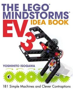 Guide to The LEGO MINDSTORMS EV3 Idea Book: 181 Simple Machines And Clever Contraptions