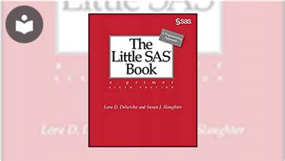 Guide to The Little SAS Book: A Primer Sixth Edition