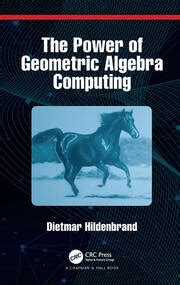 Guide to The Power Of Geometric Algebra Computing: For Engineering And Quantum Computing