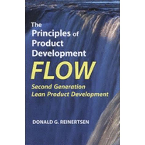 Guide to The Principles Of Product Development Flow: Second Generation Lean Product Development