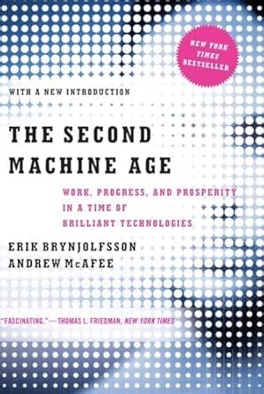 Guide to The Second Machine Age: Work Progress And Prosperity In A Time Of Brilliant Technologies