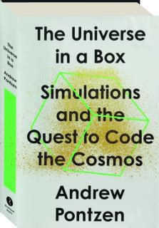 Guide to The Universe In A Box: Simulations And The Quest To Code The Cosmos