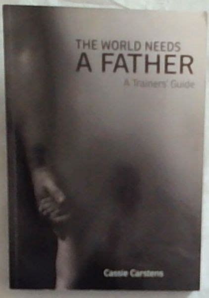 Guide to The World Needs A Father: A Trainers Guide