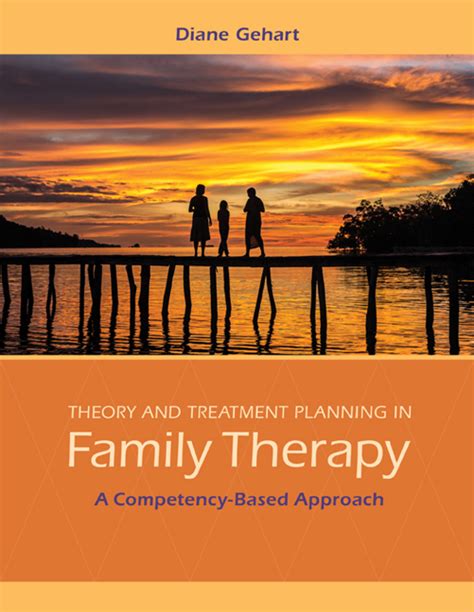 Guide to Theory And Treatment Planning In Family Therapy: A Competency-Based Approach