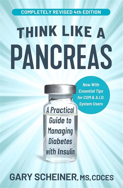 Guide to Think Like A Pancreas: A Practical Guide To Managing Diabetes With Insulin