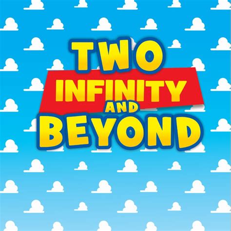 Guide to To Infinity And Beyond