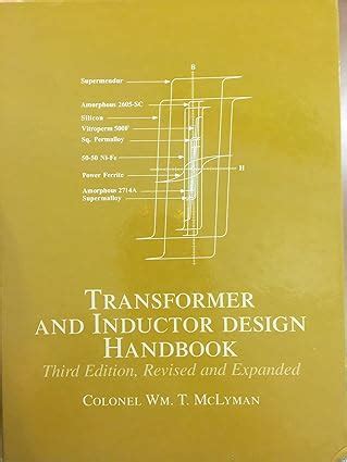 Guide to Transformer And Inductor Design Handbook (Electrical And Computer Engineering)