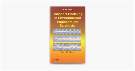 Guide to Transport Modeling For Environmental Engineers And Scientists