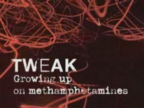 Guide to Tweak: Growing Up On Methamphetamines
