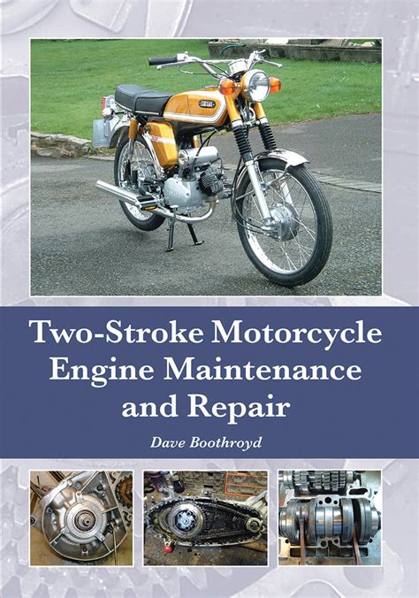 Guide to Two-Stroke Engine Repair And Maintenance