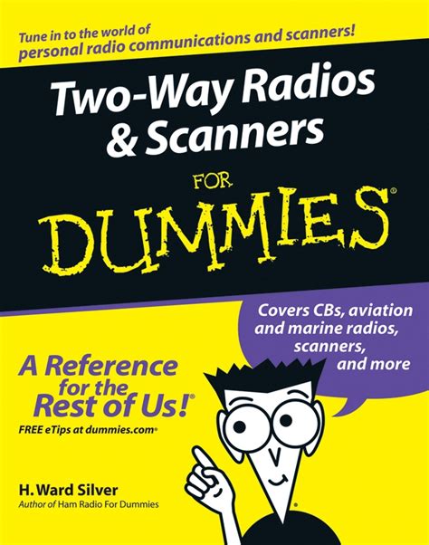 Guide to Two-Way Radios And Scanners For Dummies