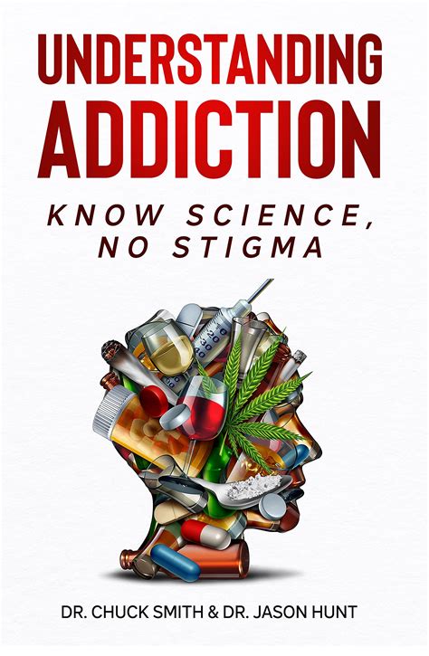 Guide to Understanding Addiction: Know Science No Stigma