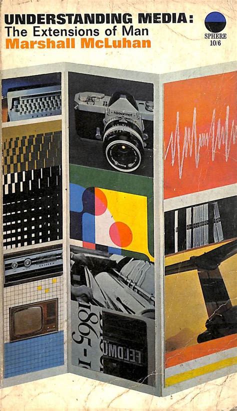 Guide to Understanding Media: The Extensions Of Man