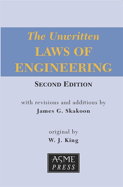 Guide to Unwritten Laws Of Engineering Second Edition