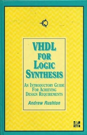 Guide to VHDL For Logic Synthesis