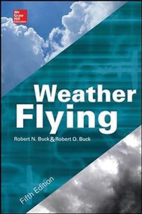 Guide to Weather Flying Fifth Edition