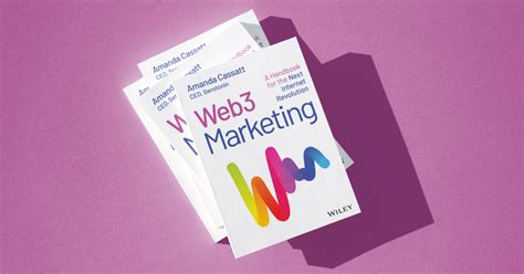 Guide to Web3 Marketing: A Handbook For The Next Internet Revolution