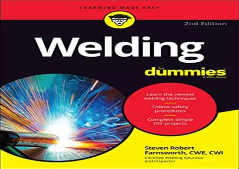 Guide to Welding For Dummies