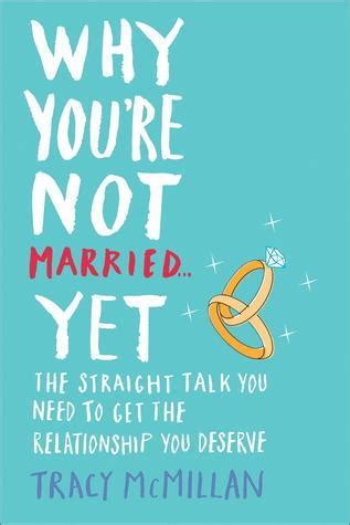 Guide to Why You're Not Married... Yet